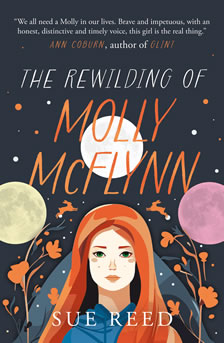 The Rewilding of Molly Mcflynn by Sue Reed